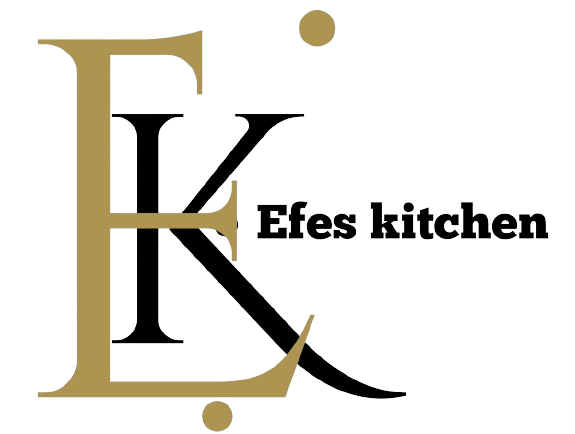 EFES KITCHEN EFES KITCHEN